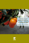 Informe Anual del Sector Agrario en Andalucía 2006